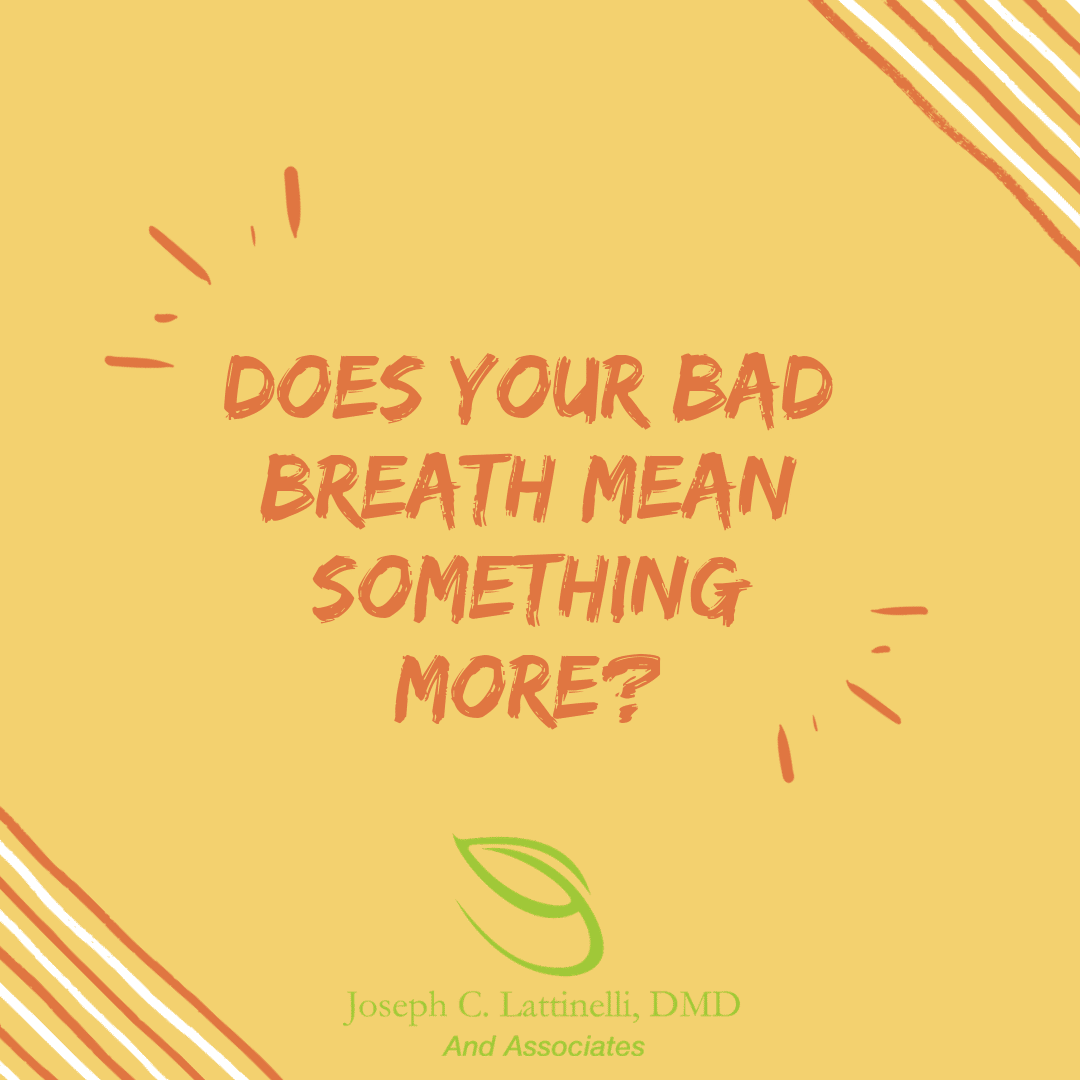 What Does Your Bad Breath Mean?